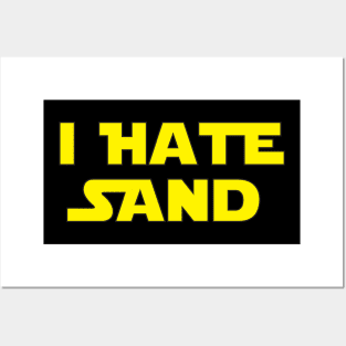 I Hate Sand Posters and Art